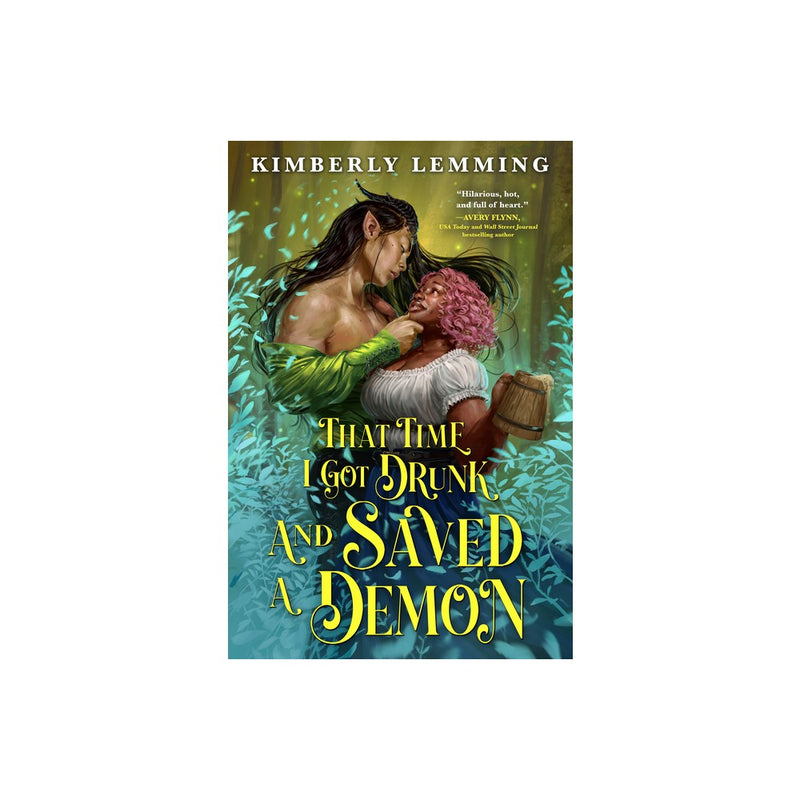 That Time I Got Drunk and Saved a Demon - by Kimberly Lemming (Paperback) *ADD 3 TO YOUR CART & 1 IS FREE!*