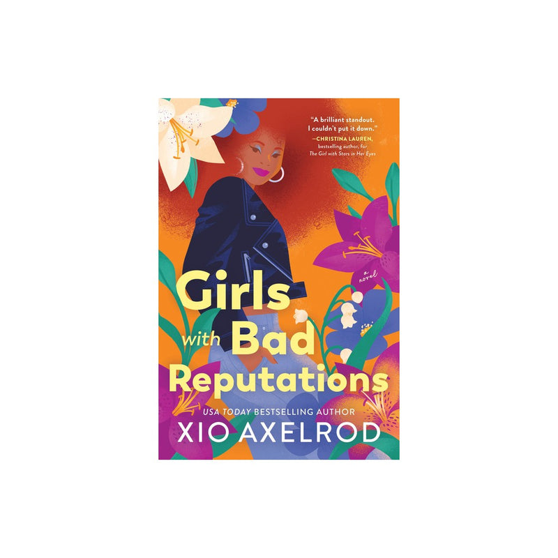 Girls with Bad Reputations - (The Lillys) by Xio Axelrod (Paperback) *ADD 3 TO YOUR CART & 1 IS FREE!*