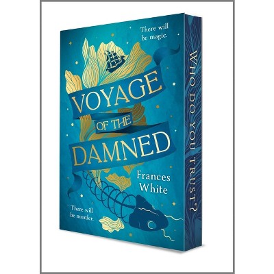 Voyage of the Damned - by Frances White (Paperback) *ADD 3 TO YOUR CART & 1 IS FREE!*