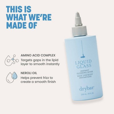 Drybar Liquid Glass Instant Glossing Rinse - 8 fl oz - Ulta Beauty