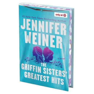 Griffin Sisters' Greatest Hits - Target Exclusive - Jennifer Weiner (Hardcover) *ADD 3 TO YOUR CART & 1 IS FREE!*
